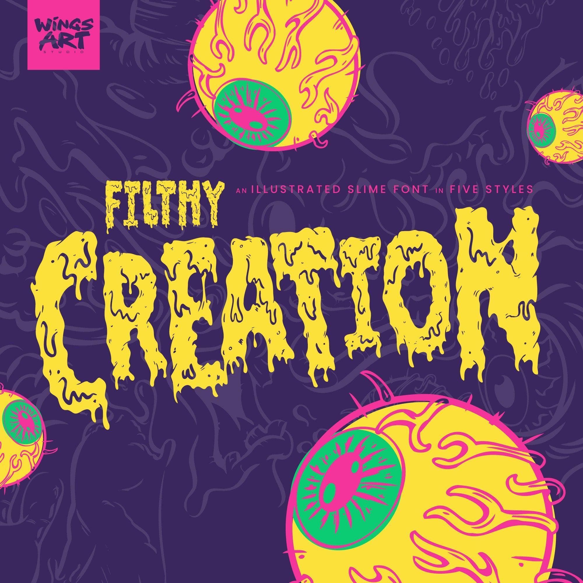 Filthy Creation: An Outrageously Cartoonish Slime Font! cover